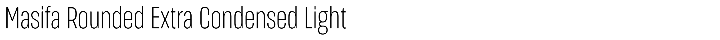 Masifa Rounded Extra Condensed Light
